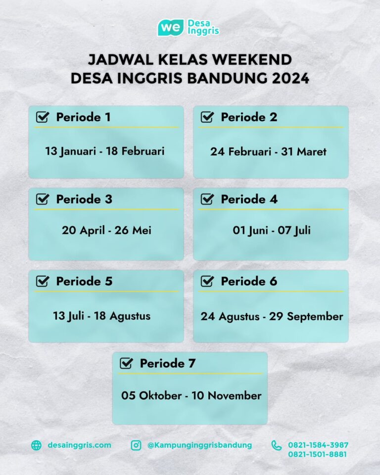 Jadwal kelas sabtu minggu karyawan kampung inggris bandung 2024 terbaru desainggris.com update periode