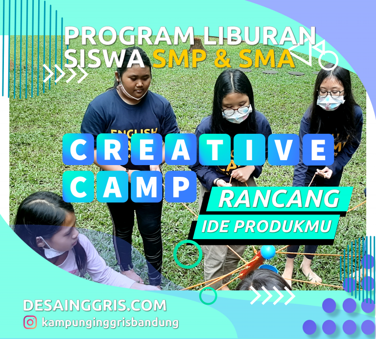 PROGRAM LIBURAN SEKOLAH CREATIVE CAMP – SISWA SMP SMA