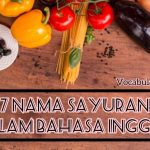 Vocabulary Time: 7 Nama Sayuran Dalam Bahasa Inggris