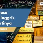 Peribahasa Bahasa Inggris Serta Artinya