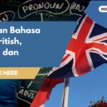 Perbedaan Bahasa Inggris British, Amerika dan Australia