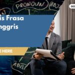 Jenis-Jenis Frasa Bahasa Inggris (Bag 3)