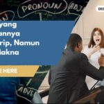 Kosakata yang Pengucapannya Hampir Mirip, Namun Berbeda Makna