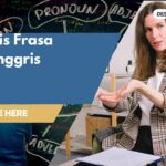 Jenis-Jenis Frasa Bahasa Inggris (Bag 2)