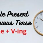 Simple Present Continuous Tense – Pengertian Beserta Rumus Pembuatannya