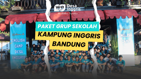 Paket Grup Sekolah Kampung Inggris Bandung – Desa Inggris