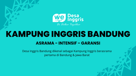 Kampung Inggris Bandung: Tempat Belajar Bahasa Inggris Berasrama yang Bikin Percaya Diri & Lancar Ngomong!